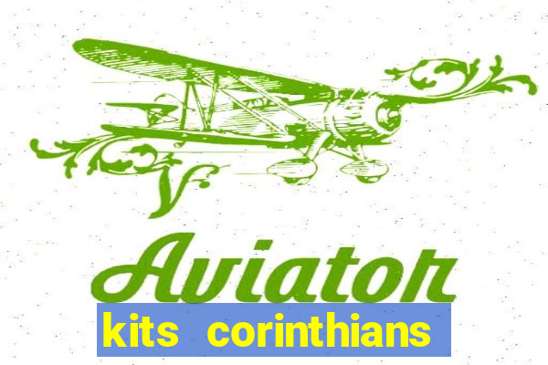 kits corinthians dls 2021
